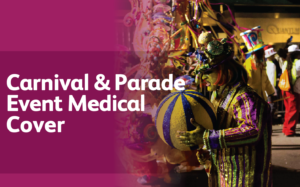 Carnival & Parade Event Medical Cover